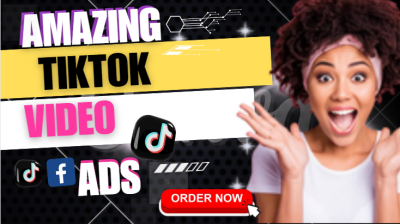 create viral tiktok video ads, dropshipping ads,tiktok video
