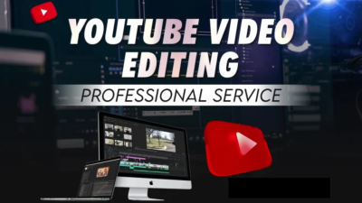 be your video editor for your YouTube Channel