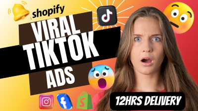 create viral tik tok video ads, dropshipping ads, tiktok ads